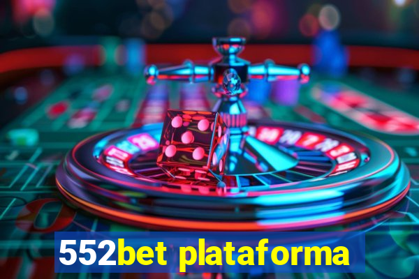 552bet plataforma